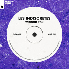 Les Indiscretes - Without You