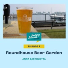 Roundhouse Beer Garden - Joshing Around Milwaukee (Episode 8)