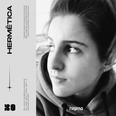Hermética | Nigma Podcasts #030 (Vinyl set)