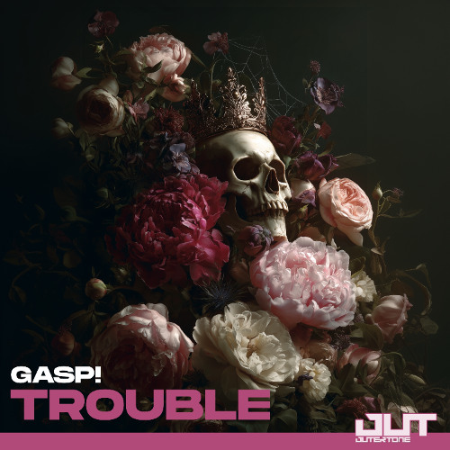 Gasp! - Trouble
