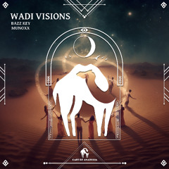Bazz Key, Munoxx - Wadi Visions