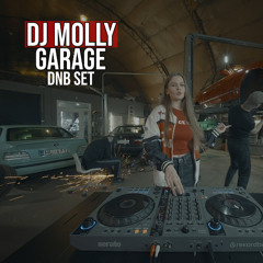 DJ MOLLY - GARAGE  [DNB SET]