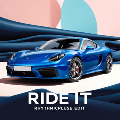 Regrad - Ride it (Rythmicpulse Edit) (148 Bpm)