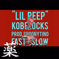 kobelocks - "LIL PEEP" (spoonytino) | fast + slow mixxx by KUSURI 薬