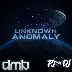 XenoDeejay & PJ The DJ - Unknown Anomaly