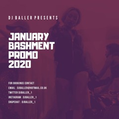 Bashment Promo January 2020 Mixed By @DjBaller_1