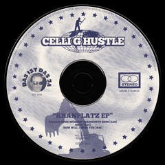 PREMIERE: Celli G Hustle - How will I miss you [Das ist das Ja]