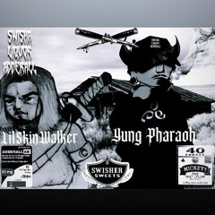 LilSkinWalker X Yung Pharoah- SWISHA,LIQUOR & THE ADDY (prod. DancinMane)
