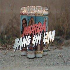 Bang On Em - Murda