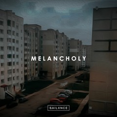 MELANCHOLY