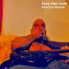 FOXY FOOL LOVE
