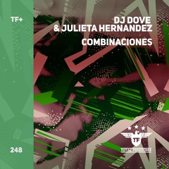 DJ Dove & Julieta Hernandez - Combinaciones