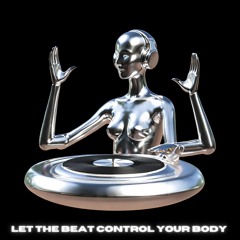 808yf - let the beat control your body