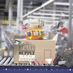 Rage Gwulla - Demand n Supply