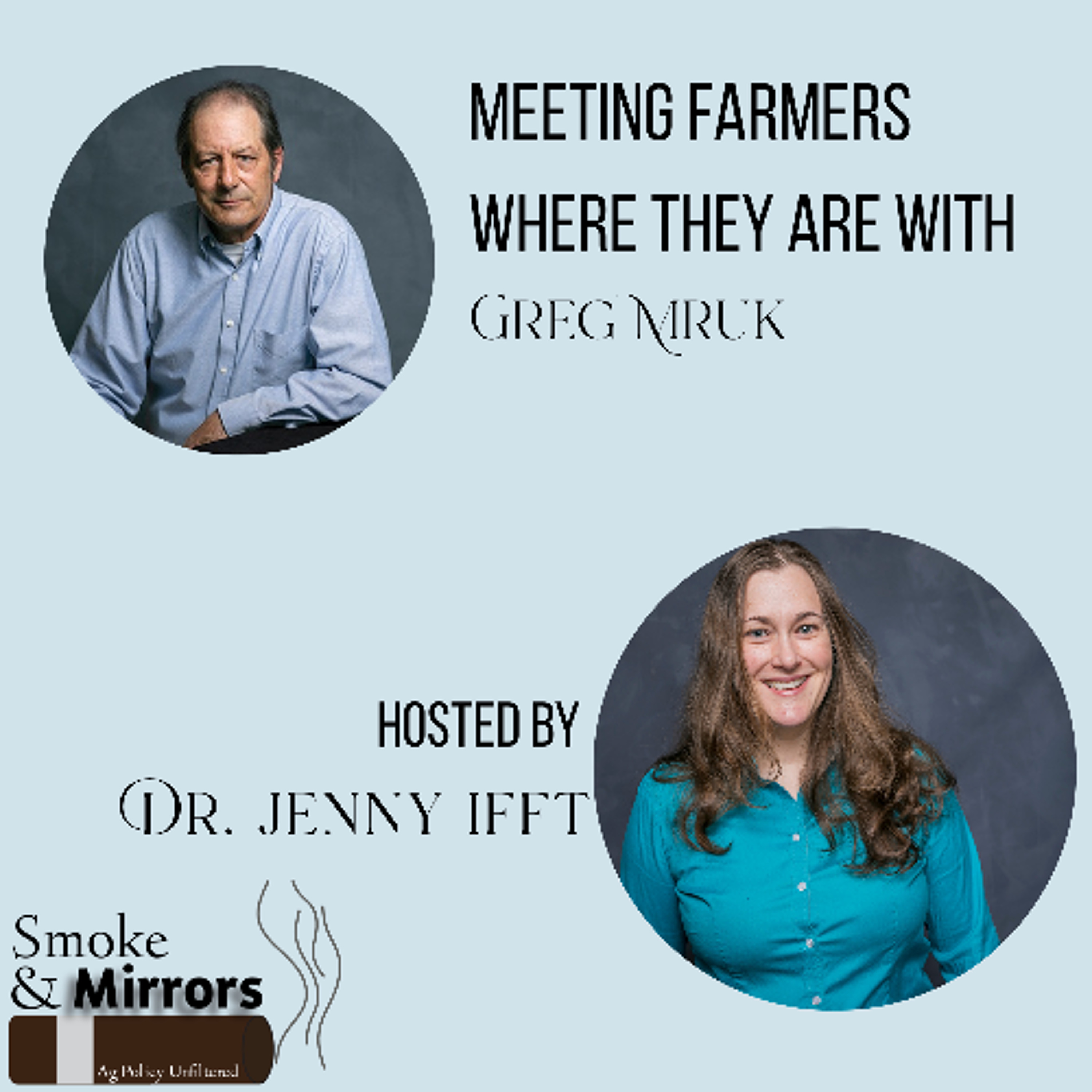 Meeting Farmers Where They Are | Greg Mruk episode artwork