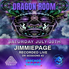 JIMMIE PAGE - DRAGON ROOM TAKEOVER @ PRIMARY CHICAGO.
