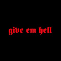 Kadeem X Flykidtherapper - Give'em Hell