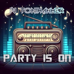 PARTY IS ON (Original Mix)--> FREE TRACK