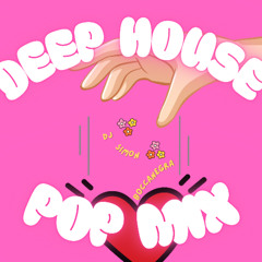 DEEP HOUSE POP MIX by DJ SIMON BOCCANEGRA