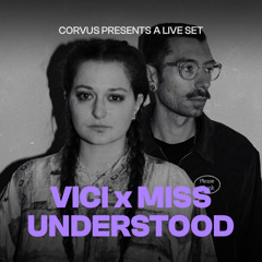 LIVE002 : VICI & MISS UNDERSTOOD
