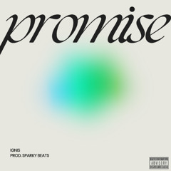 Promise (Prod. Sparky Beats)