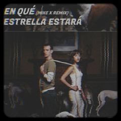 Nena Daconte - En Qué Estrella Estará (Mike X Remix)