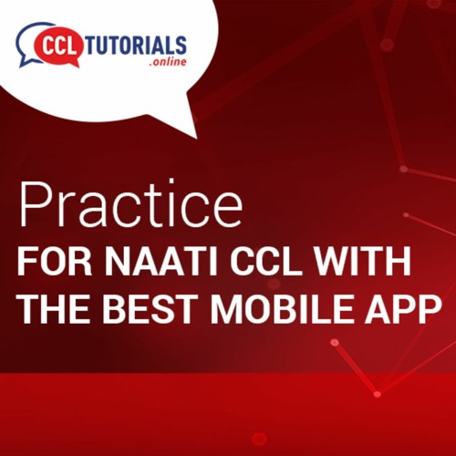 Practice For NAATI CCL Test With The Best Mobile App!