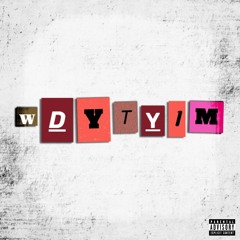 WDYTYLM prod. FRBeatz
