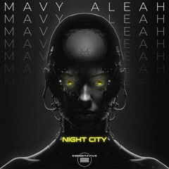 PREMIERE: Mavy Aleah - Night City [Continue ?]