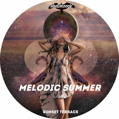 ☽ ◈ Melodic ✵  Summer ◈ ☾ ◈ Sunset ✵  Terrace ◈