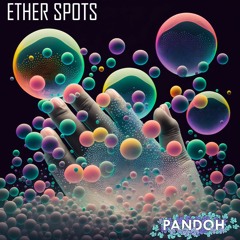 Ether Spots