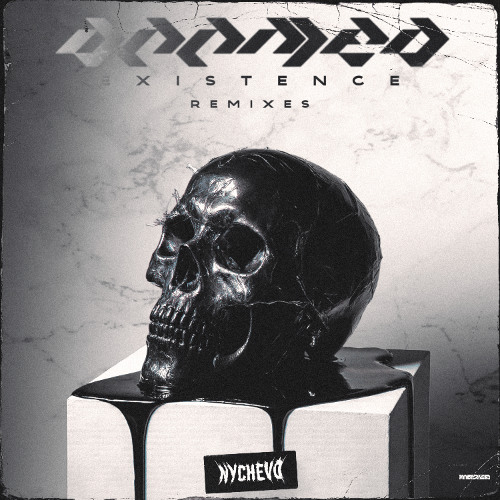 Nychevo - Doomed Existence Remixes EP