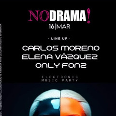 NO DRAMA 16-3-25 WARM UP SET - CARLOS MORENO