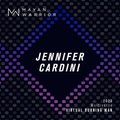 Jennifer Cardini - Mayan Warrior - Virtual Burning Man 2020