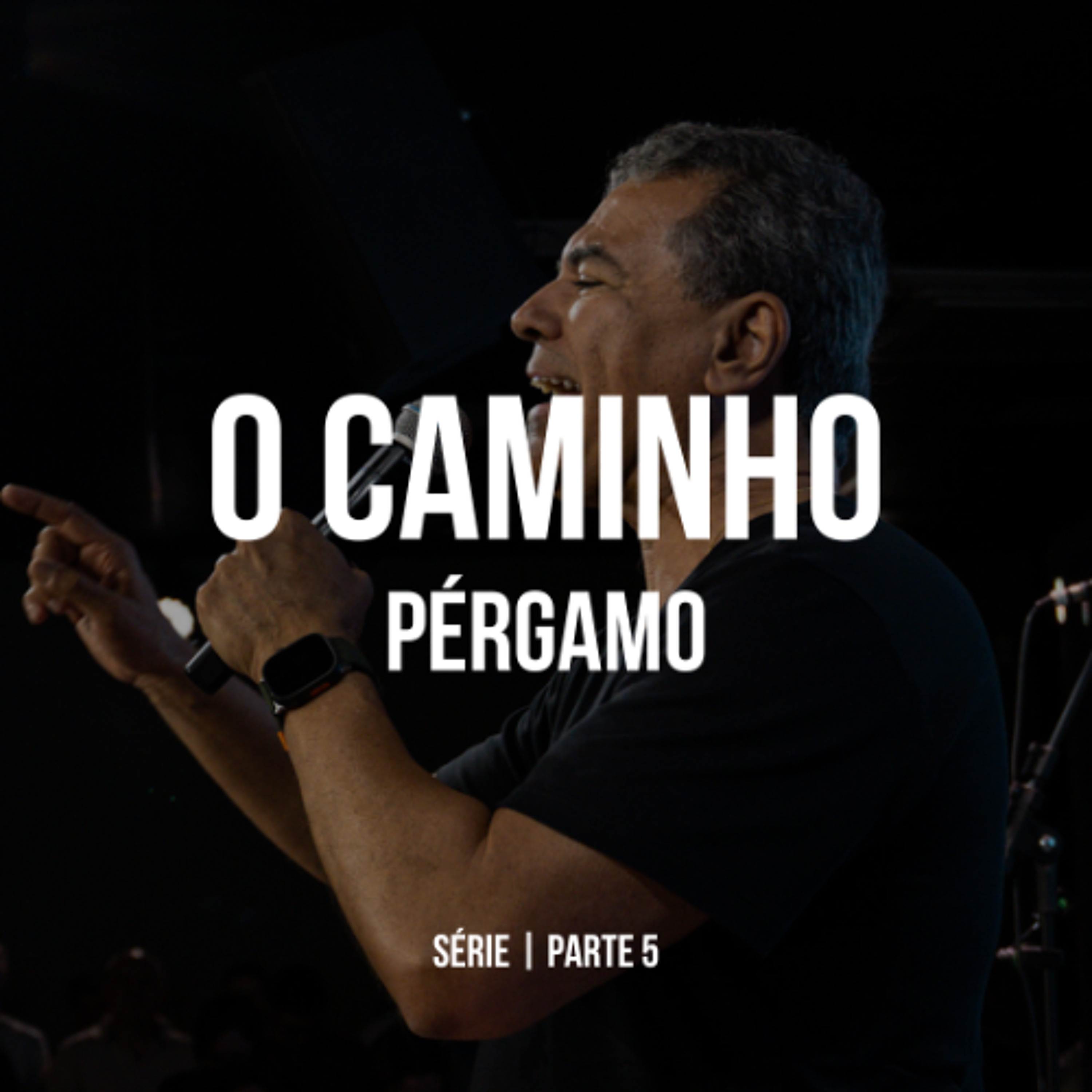 Pérgamo (Série "O Caminho" - Parte 5) - André Manzoni episode artwork