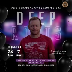 Chris Sterio in the mix on Deep Roots SFR Exclusive