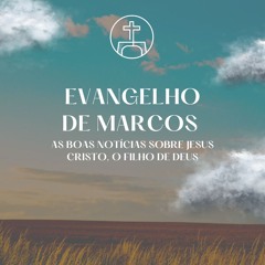 Jesus é o filho de Deus | Marcos 1.1-8 | Pr. Emerson Soares