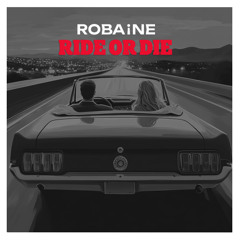 Ride or Die