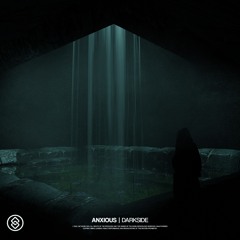 Anxious - Darkside