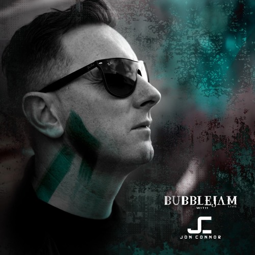Jon Connor - BUBBLEJAM LIVE - VOL 17