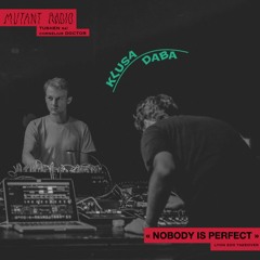 Klusa Daba [Nobody Is Perfect Presents Lyon] [1 Year Birthday Celebration] [27.09.2021]