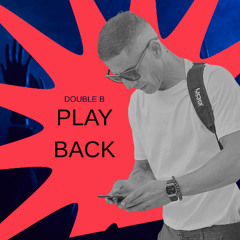 Double B - PlayBack (Original)