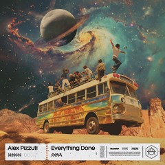 Alex Pizzuti - Everything Done