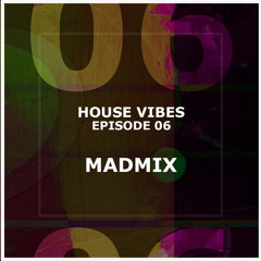 House vibes episode 06