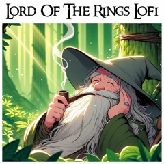 Lord Of The Rings lofi