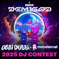 UBBI DUBBI 2025 DJ Discord Contest - DEM1GOD