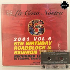 Norris 'Da Boss' Windross w/ MC's Melody, Blakey + more - La Cosa Nostra 6th Birthday [2001]
