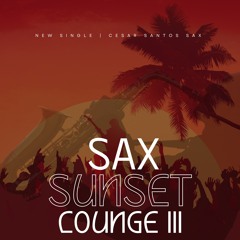 Sax Sunset Lounge III