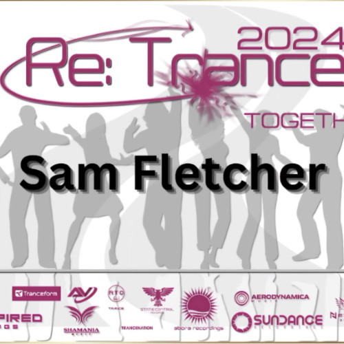Sam Fletcher-Re.Trance 2024 Together (Mixed by Dj KrissB)