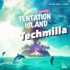 Techmilla @ Tentation Island
